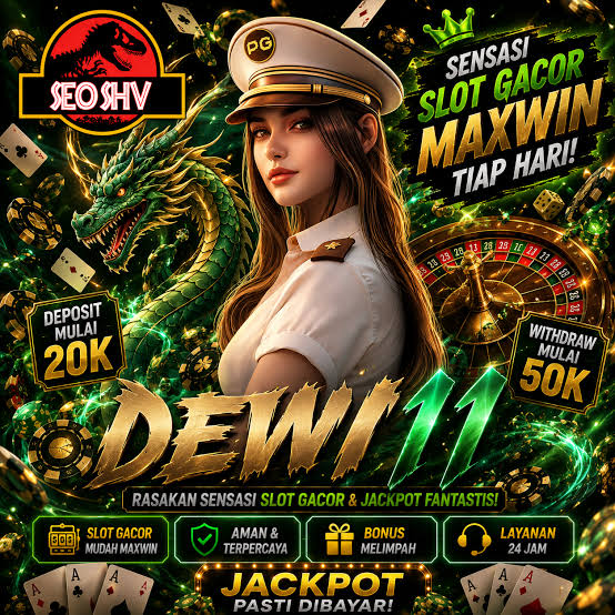 DEWI11 - dewi11 Situs Dewa Slot Gacor Hari Ini